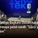 Bolu Belediye Başkanı Özcan hakkındaki soruşturmaya yanıt verdi: “Gücü yeten tutuklasın”