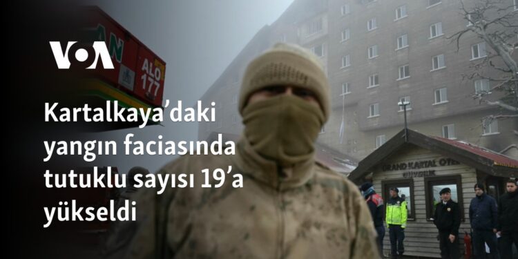 Kartalkaya’daki yangın faciasında tutuklu sayısı 19’a yükseldi