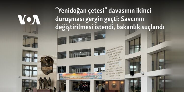 “Yenidoğan çetesi” davasının ikinci duruşması gergin geçti: Savcının değiştirilmesi istendi, bakanlık suçlandı