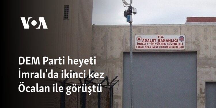 DEM Parti heyeti İmralı’da ikinci kez Öcalan ile görüştü