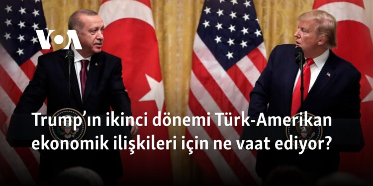Trump’ın ikinci dönemi Türk-Amerikan ekonomik ilişkileri için ne vaat ediyor?