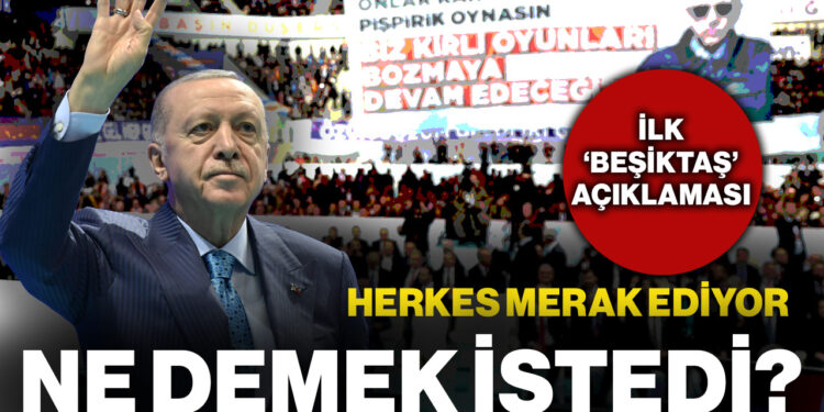 Cumhurbaşkanı Erdoğan'dan İlk 'Beşiktaş' Açıklaması Geldi: O Sözüyle Ne Demek İstedi?