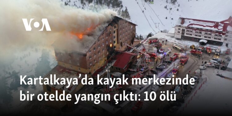 Kartalkaya’da kayak merkezinde bir otelde yangın çıktı: 10 ölü