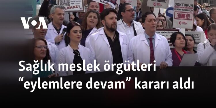 Sağlık meslek örgütleri “eylemlere devam” kararı aldı