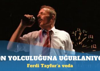 Ferdi Tayfur son yolculuğuna uğurlanıyor