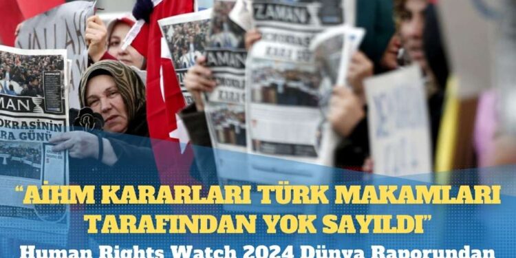 Human Rights Watch: “AİHM kararları Türk makamları tarafından yok sayıldı”
