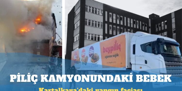 Kartalkaya’daki yangın faciası: Sen bir piliç kamyonunun soğuk kasasında uyu bebek
