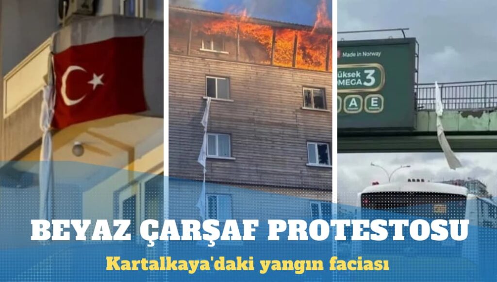 Kartalkaya’daki yangın faciasına tepkilerini göstermek için ‘Beyaz çarşaf protestosu’ başlattılar