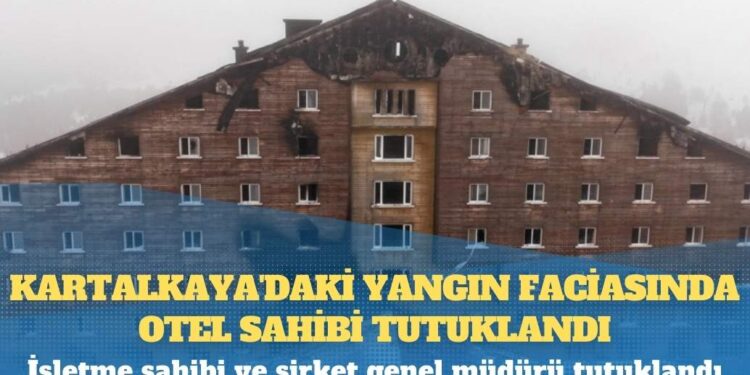 Kartalkaya’daki yangın faciasında otel sahibi tutuklandı