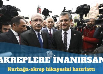 Kılıçdaroğlu’ndan Özel’e: Eğer akreplere inanırsan nehrin ortasında boğulursun