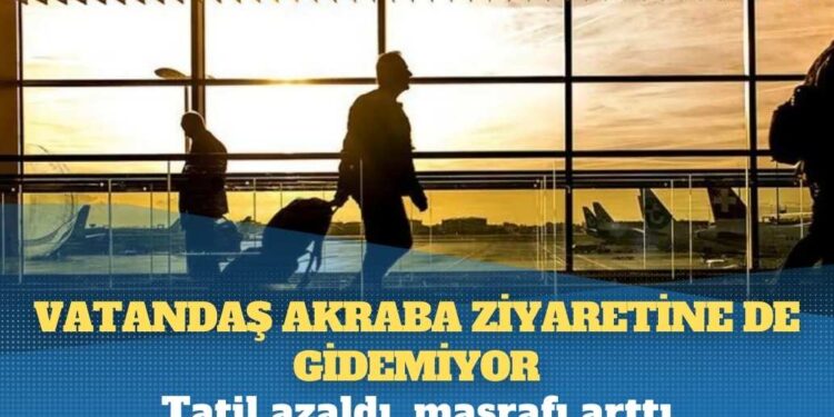 Vatandaş akraba ziyaretine de gidemiyor: Tatil azaldı, masrafı arttı