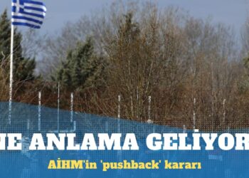 Yunanistan’ı mahkum eden AİHM’in  ‘pushback’ kararı: Ne anlama geliyor?