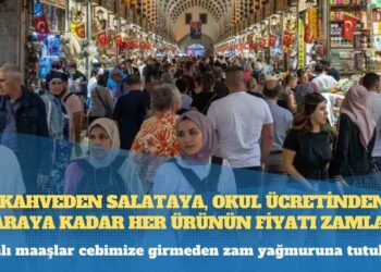 Zamlı maaşları almadan: Kahveden salataya, okul ücretinden sigaraya kadar her ürünün fiyatı zamlandı