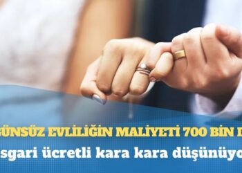 Erdoğan ‘müjde’ diye duyurmuştu: Asgari ücretli kara kara düşünüyor; düğünsüz evliliğin maliyeti 700 bin lira