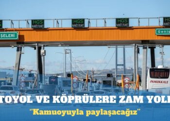 Otoyol ve köprülere zam sinyali