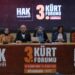 3’üncü Kürt Forumu’nun sonuç bildirgesi açıklandı