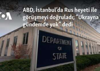 ABD, İstanbul’da Rus heyeti ile görüşmeyi doğruladı; “Ukrayna gündemde yok” dedi