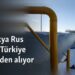 Slovakya Rus gazını Türkiye üzerinden alıyor