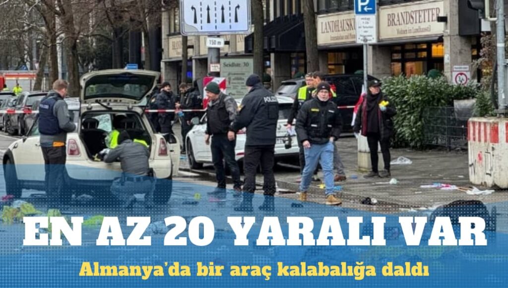 Almanya’nın Münih kentinde bir araç kalabalığa daldı: 20 yaralı