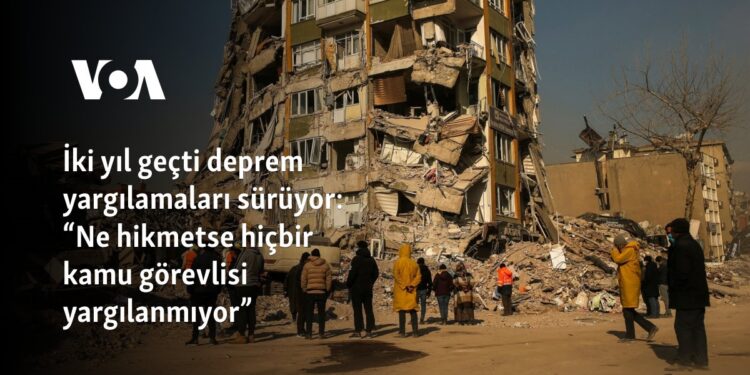 İki yıl geçti deprem yargılamaları sürüyor: “Ne hikmetse hiçbir kamu görevlisi yargılanmıyor”