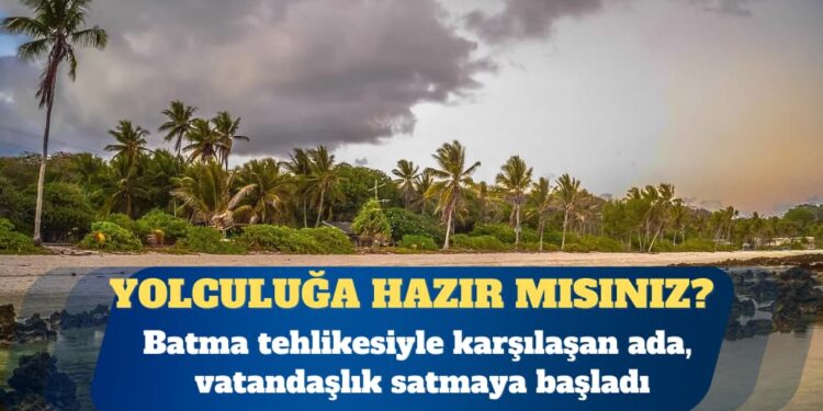 Batma tehlikesiyle karşılaşan ada, vatandaşlık satmaya başladı