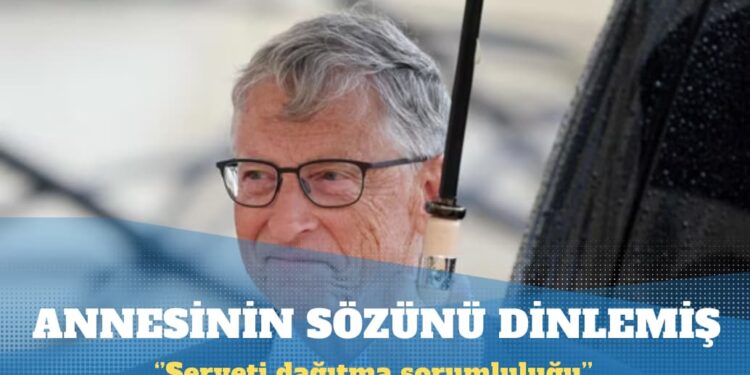 Bill Gates: 100 milyar dolar bağışladım; fazlasını da vereceğim