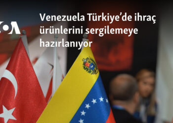 Venezuela Türkiye’de ihraç ürünlerini sergilemeye hazırlanıyor