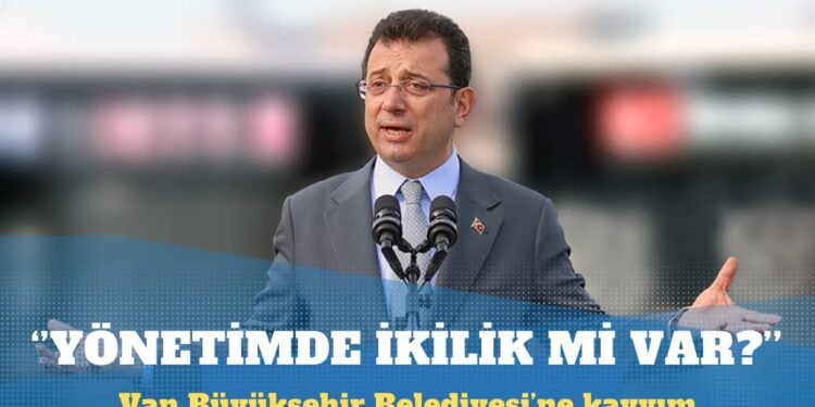 İmamoğlu’ndan Van tepkisi: Ülke yönetiminde ikilik mi var algısı yaratmaktadır