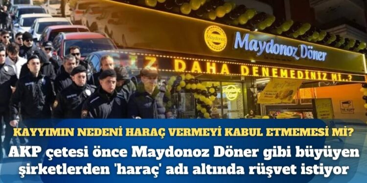 Maydonoz Döner’e kayyımın nedeni haraç vermeyi kabul etmemesi mi?