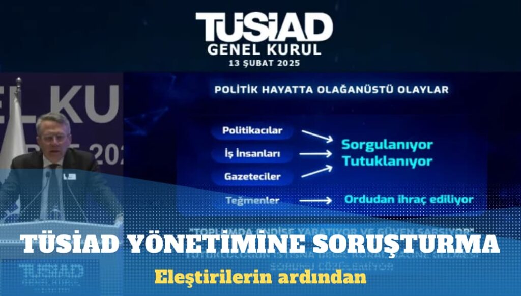 TÜSİAD YİK başkanına soruşturma