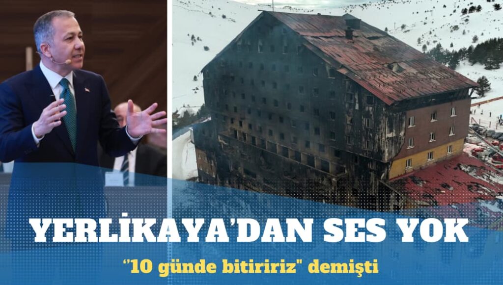 Yerlikaya “En fazla 10 günde bitiririz” demişti