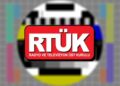 RTÜK TV’lere ceza yağdırdı