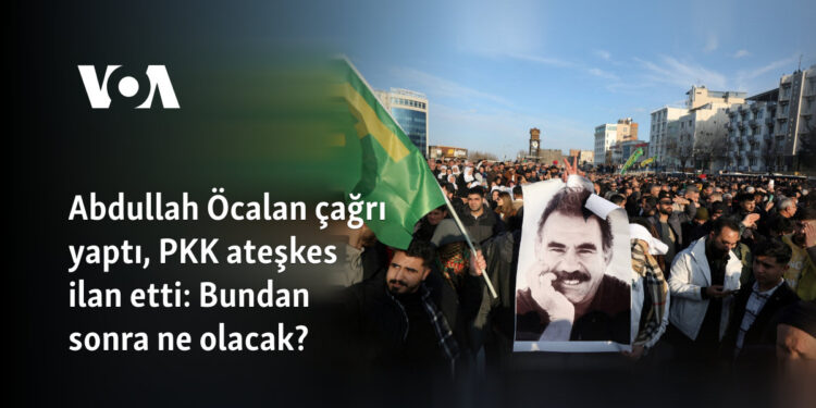Abdullah Öcalan çağrı yaptı, PKK ateşkes ilan etti: Bundan sonra ne olacak?