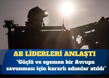 AB liderleri silahlanma planında anlaştı