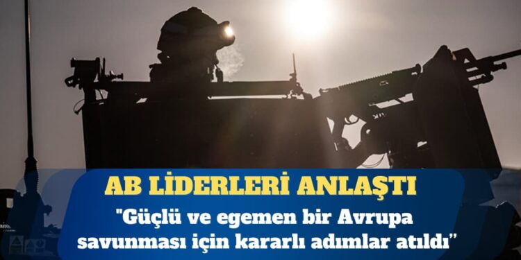 AB liderleri silahlanma planında anlaştı