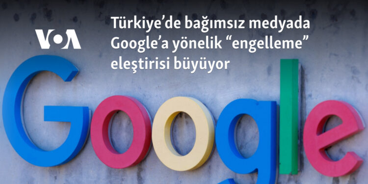 Türkiye’de bağımsız medyanın Google algoritmasına yönelik eleştirisi artıyor