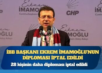 İBB Başkanı Ekrem İmamoğlu’nun diploması iptal edildi