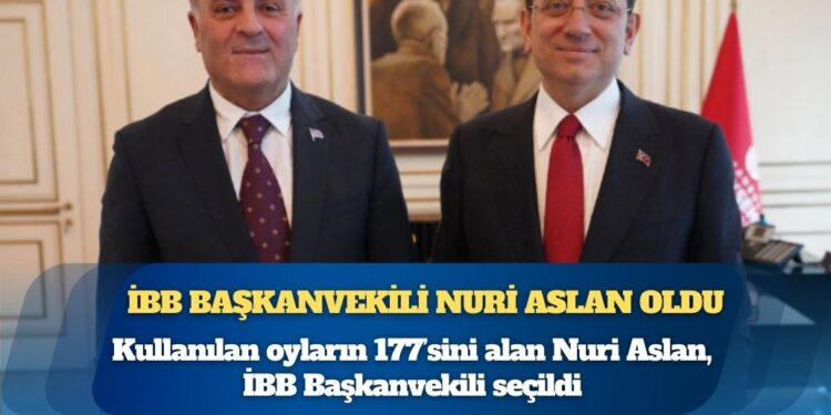 İBB Başkanvekili Nuri Aslan oldu