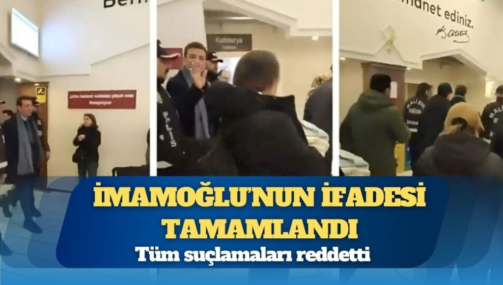 İmamoğlu’nun ifadesi tamamlandı: Tüm suçlamaları reddetti