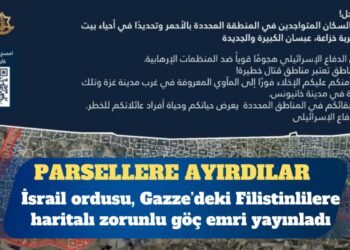 İsrail ordusu, Gazze’deki Filistinlilere haritalı zorunlu göç emri yayınladı