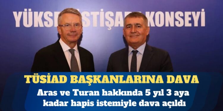 TÜSİAD başkanlarına dava