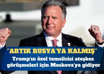 Trump’ın özel temsilcisi ateşkes görüşmeleri için Moskova’ya gidiyor