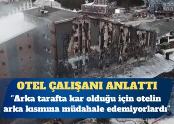 Uludağ’da Kervansaray Otel yangını: Otelin arka kısmına müdahale edemiyorlardı