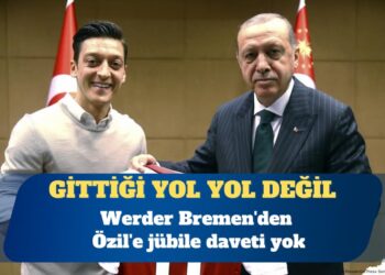 Werder Bremen’den Özil’e jübile daveti yok