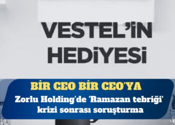 Zorlu Holding CEO’su Cem Köksal hakkında soruşturma