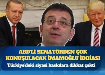 ABD’li senatörden çok konuşulacak İmamoğlu iddiası