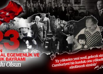 23 Nisan Ulusal Egemenlik ve Çocuk Bayramı’nın 105. Yılı Kutlu Olsun
