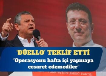 CHP Genel Başkanı Özgür Özel: Operasyonu hafta içi yapmaya cesaret edemediler