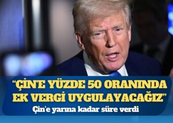 Trump’tan Çin’e yüzde 50 ek vergi duyurusu