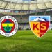Fenerbahçe ile Kayserispor Karşı Karşıya: İkinci Gol Geldi